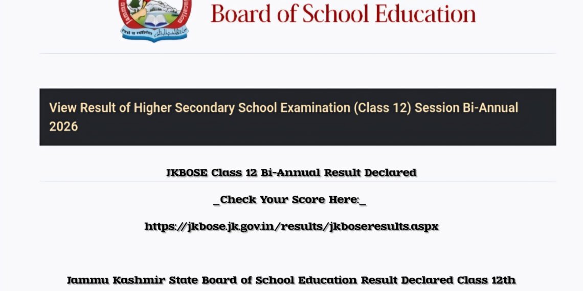 JKBOSE Class 12 Bi-Annual Result Declared